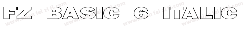 FZ BASIC 6 ITALIC No字体转换